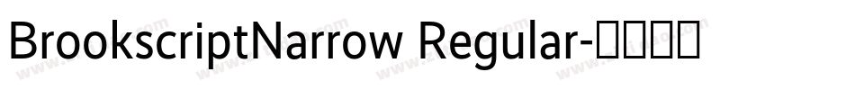 BrookscriptNarrow Regular字体转换
